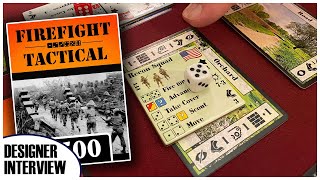 Firefight Tactical | Upcoming Wargame Designer Interview | GMT Games | Sam London | WW2 Tactical