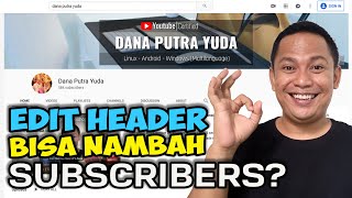 Cara Membuat Youtube Channel Art Dengan Template - Andai Tahu Dari Dulu (2019)