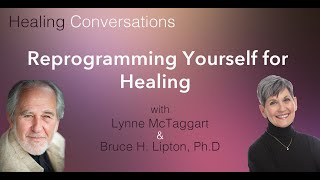 Reprogramming Yourself for Healing