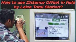 How to work Distance Offset function in field by the Leica Total Station? Mark perpendicular points