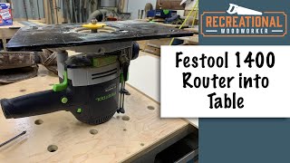 Mounting Festool Router OF 1400 On Router Plate || The Recreational Woodworker