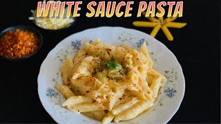 White Sauce Pasta | Creamy & Cheesy White Sauce Pasta | Pasta in White Sauce | व्हाइट सॉस पास्ता