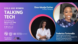 Girls and Women Talking Tech Interview 157: Federica Tortorella and Omo-Idonije Esther