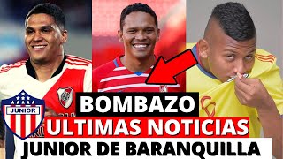 BOMBAZO ULTIMAS NOTICIAS JUNIOR DE BARRANQUILLA ♥️ULTIMAS NOTICIAS 📰 JUNIOR DE BARRANQUILLA 2023👁