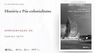 Lançamento de "História e Pós-Colonialismo" — Sanjay Seth