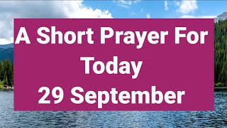 A Short Prayer For Today ✝️ Dear Father in heaven, we thank you for your mercy and for your great...