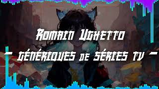 NightCore | Romain Ughetto - Si les GÉNÉRIQUES de SÉRIES TV étaient des CHANSONS ROCK