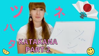 How to Read & Write in Katakana Part 2 - タチツテト／ナニヌネノ／ハヒフヘホ