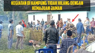 Adat Dan Gotong Royong Di Kampung Selalu Terjaga