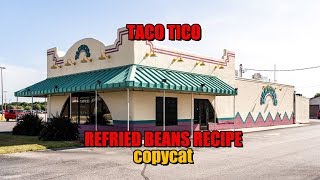 Taco Tico Refried Beans Recipe