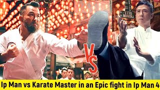 Ip Man 4 Fight Scene (Wing Chun vs Karate)