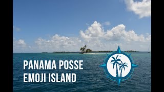 PANAMA POSSE  - San Blas - Emoji Island with SY "Maison de Sante" 🏝️