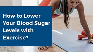 Lower Your Blood Sugar Levels with Exercise | Know How | Diabetes | Healthie Genie