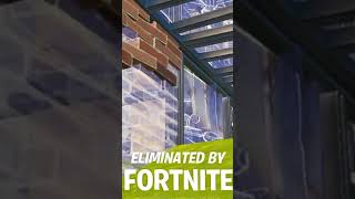 Eliminated by Fortnite???