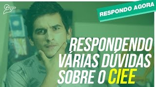 CIEE: RESPONDENDO VÁRIAS DÚVIDAS | RESPONDO AGORA #01