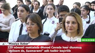 Missiya TV: Əhməd Cavada həsr olunmuş "Əzilsəm də, Susmaram!" adlı tədbir keçirilib