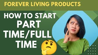 कैसे करे ? Forever Living Products Start Part Time /Full Time #tlf #flp