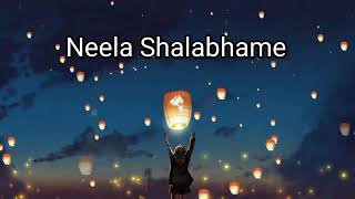 Neela Shalabhame [ slowed + reverb] | Charminar | Sachin Warrier | Gayathri Suresh | Earth Hut