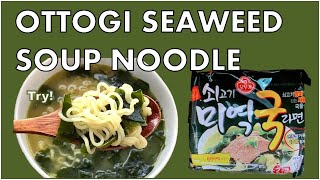 Ottogi Seaweed Soup Noodle 오뚜기 미역국 라면