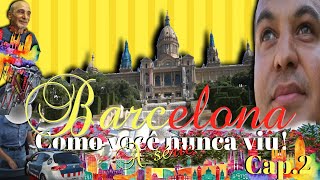 Barcelona como você nunca viu”: 2º Capítulo - | ® Mix'Tum Net".