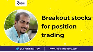 Breakout stock for position trading