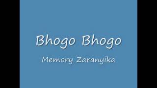 Memory Zaranyika  - Bhogo bhogo