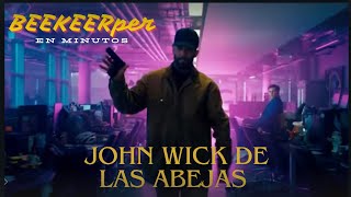 El john wick de las abejas: BEEKEEPER (2024) en 17 minutos