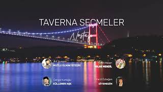 TAVERNA MÜZİKLERİ | SEÇMELER 4 | ARİF SUSAM | CENGİZ KURTOĞLU | ÜMİT BESEN | FERDİ ÖZBEĞEN