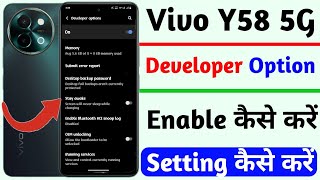 vivo y58 turn on developer option | developer option enable on vivo y58 | vivo y58 5g