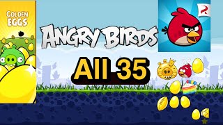 Angry Birds Classic All 35 Golden Eggs