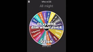 DS vs mha Elim wheel part 8 #anime #viral #capcut #animeedit #myheroacademia #demonslayer #bakugou