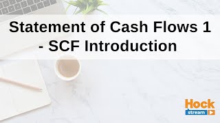 CMA Part 1 Section A - Statement of Cash Flows - Introduction