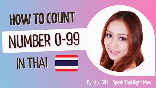 Speak Thai Lesson: Counting numbers 0-99