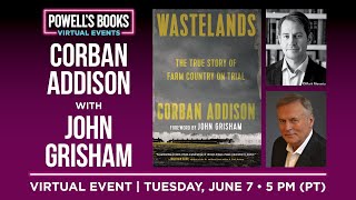 Corban Addison presents Wastelands in conversation with John Grisham