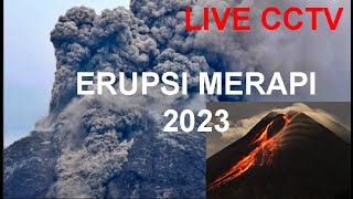 Erupsi Merapi Terkini, Live Streaming  - Yogyakarta Indonesia 2024 start at  December, 06,  2020