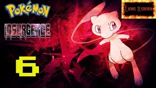 Let's Play: Pokemon Insurgence (Part 6) THEY CALL ME ZERO!