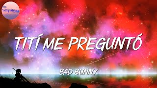 🎵 Bad Bunny - Tití Me Preguntó || Rauw Alejandro, Jhay Cortez , Christian Nodal (Mix)