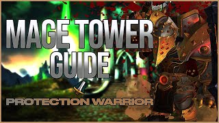 Protection Warrior Mage Tower Timewalking Guide - TIPS/GEARING/MACROS/WALKTHROUGH