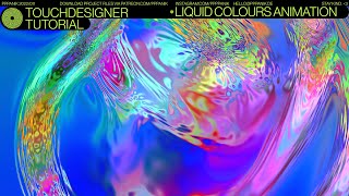 LIQUID COLORS - TOUCHDESIGNER TUTORIAL