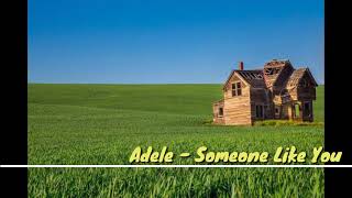 Someone Like You - Adele - Lirik dan Terjemahan