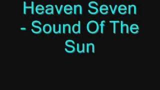 Heaven Seven - Sound Of The Sun