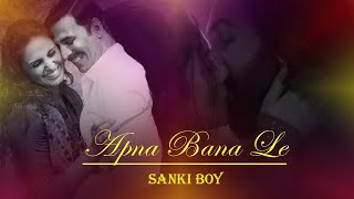 Apna Bala Le Mashup | Arijit Singh Songs | Bollywood Love Mashup | Hindi Love Mashup