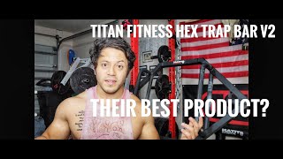 Titan fitness Hex Trap Bar review