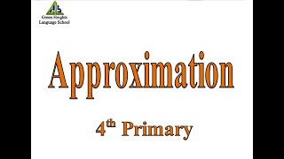 Approximation