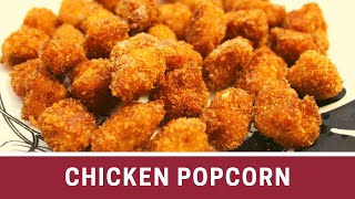 Chicken Popcorn Recipe| KFC Style Popcorn Chicken | Spicy Chicken Snack