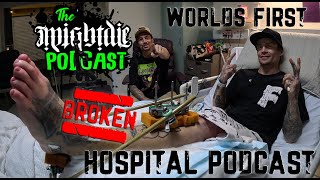 Worlds First Podcast in a Hospital - The MIGHT DIE Podcast Episode 16 - Season 2