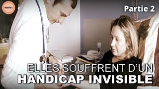 Handicaps Invisibles : Parcours de Femmes Face à l'Adversité | Réel·le·s | PARTIE 2