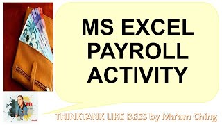 EXCEL PAYROLL ACTIVITY @THINKTANKLIKEBEES