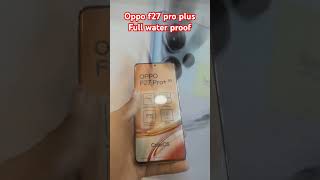 New phone oppo f27pro plus phone  /phone full water proof