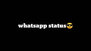 😎Whatsapp status 😎